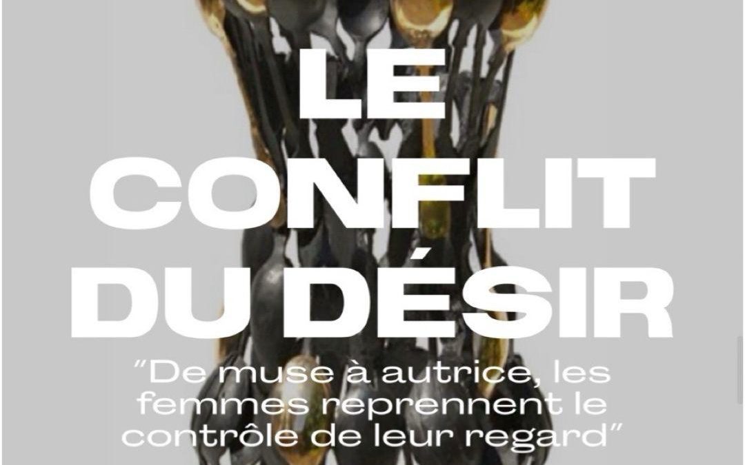 Le Conflit du Désir – de muse à autrice, du 9 au 15 mars 2026